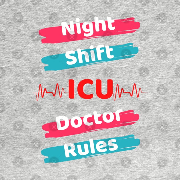 Night Shift ICU Doctor by Famgift